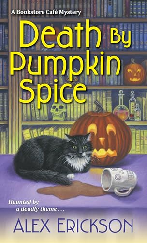 Death by Pumpkin Spice (A Bookstore Cafe Mystery, Band 3)